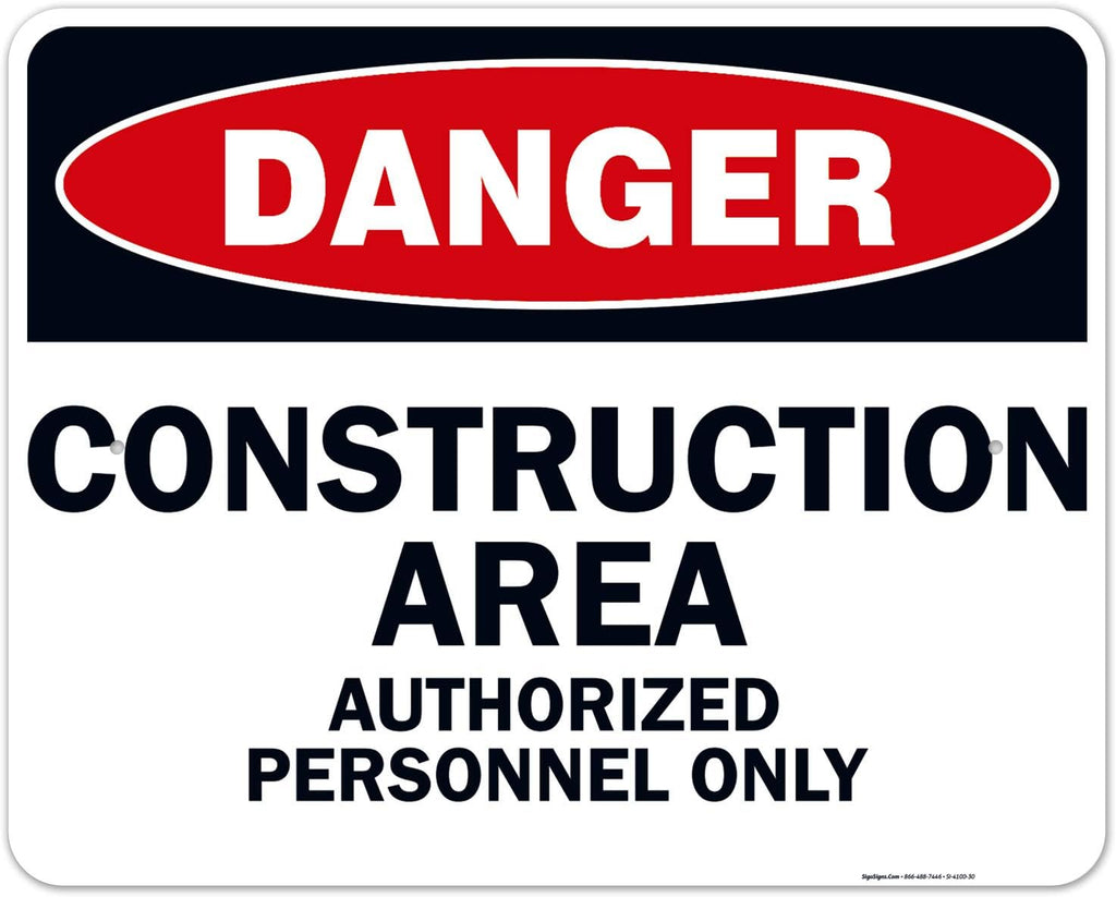 Danger Construction Area Sign, Authorized Personnel Only Sign, 24x30 Inches, Rust Free .063 Aluminum, Fade Resistant, Indoor/Outdoor Use, Made in USA
