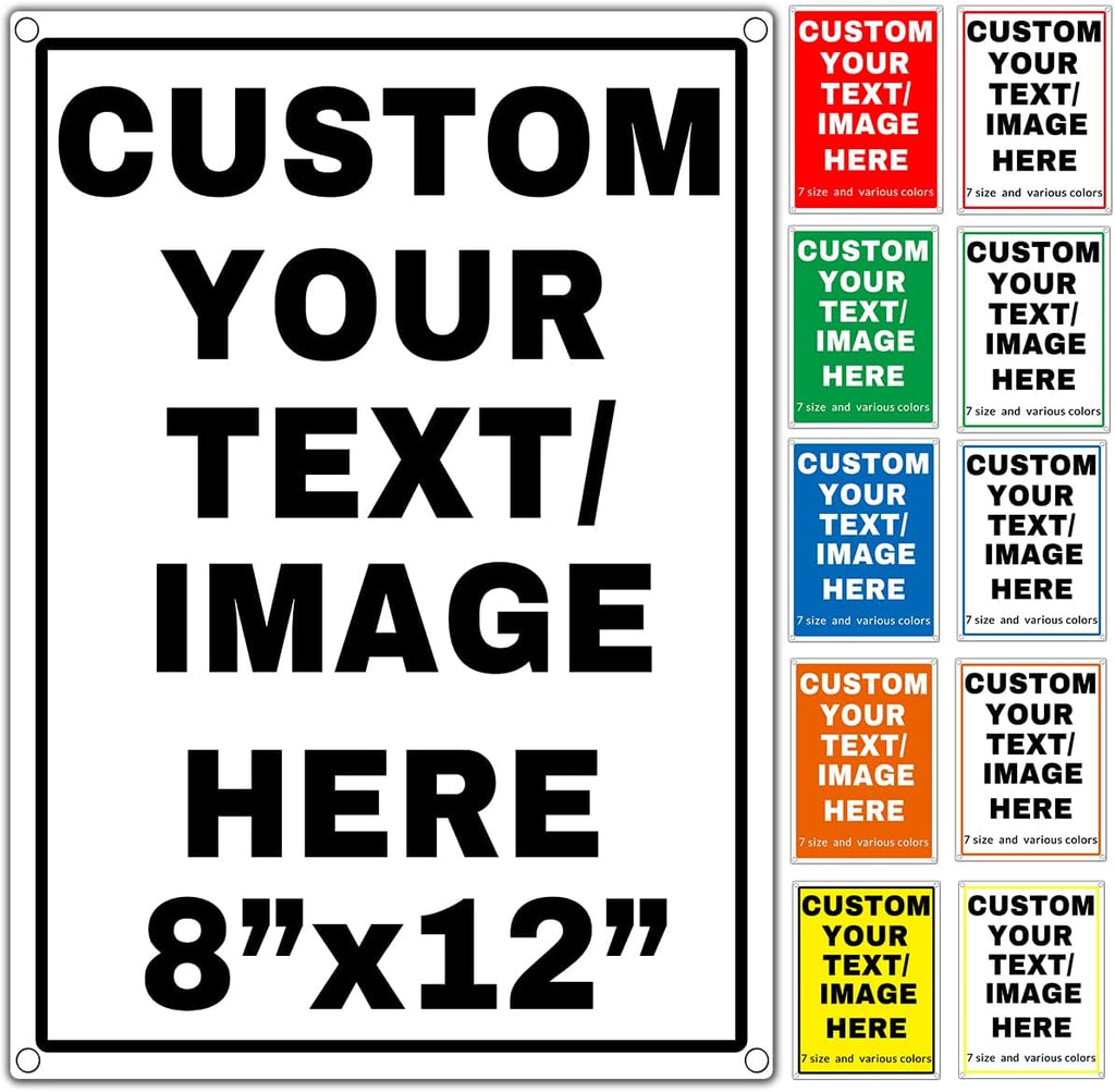 Custom Aluminum Signs – Personalized Weatherproof Metal Signs for Indoor & Outdoor Use – Multiple Sizes – Add Text/Logo – Optional Reflective & Double-Sided Printing – for Home, Business, Hazard, Garden, Door & Commercial Use (vertical 2, 12x8inch)