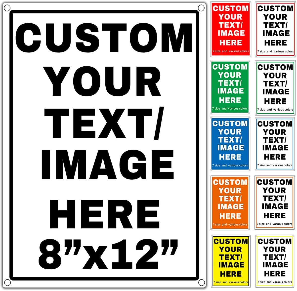 Custom Aluminum Signs – Personalized Weatherproof Metal Signs for Indoor & Outdoor Use – Multiple Sizes – Add Text/Logo – Optional Reflective & Double-Sided Printing – for Home, Business, Hazard, Garden, Door & Commercial Use (vertical 2, 12x8inch)