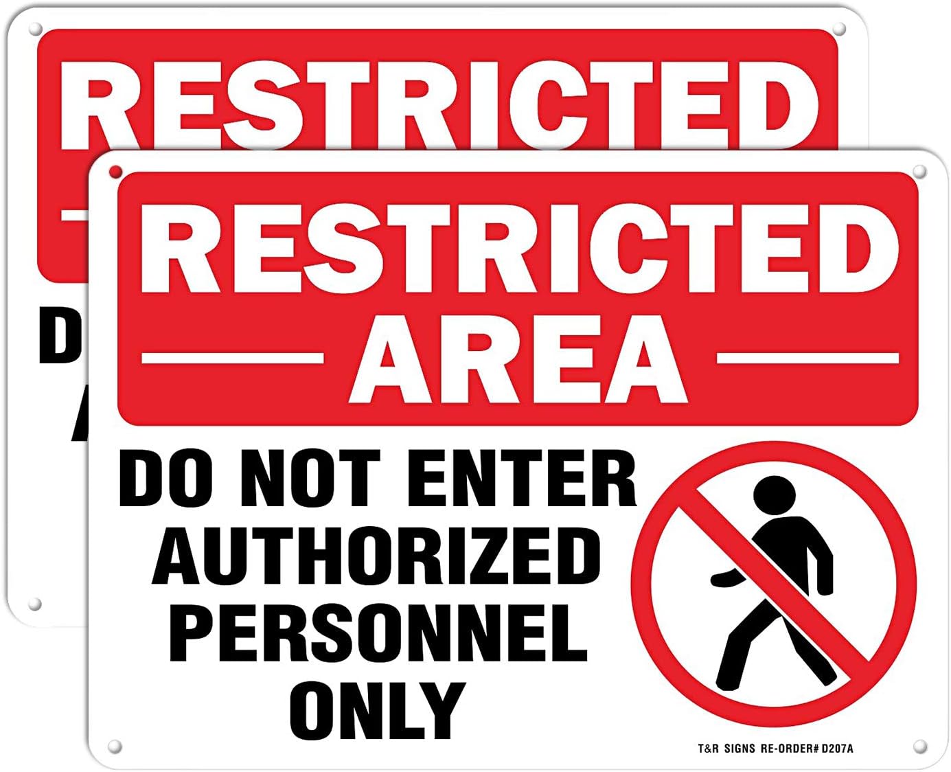 Restricted Area Do Not Enter Authorized Personnel Only Sign - 2 Pack - 10 x 7 Inches Rust Free .040 Aluminum - UV Protected, Waterproof, Weatherproof and Fade Resistant - 4 Pre-drilled Holes