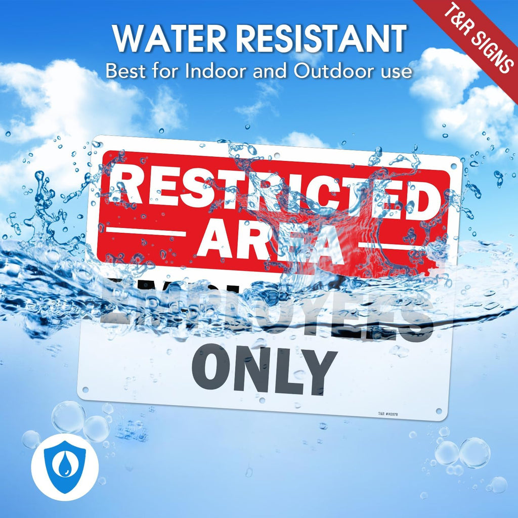 T&R Restricted Area Sign Employees Only Sign - 1 Pack - 14 x 10 Inches Rust Free .040 Aluminum - UV Protected, Waterproof, Weatherproof and Fade Resistant - 6 Pre-drilled Holes