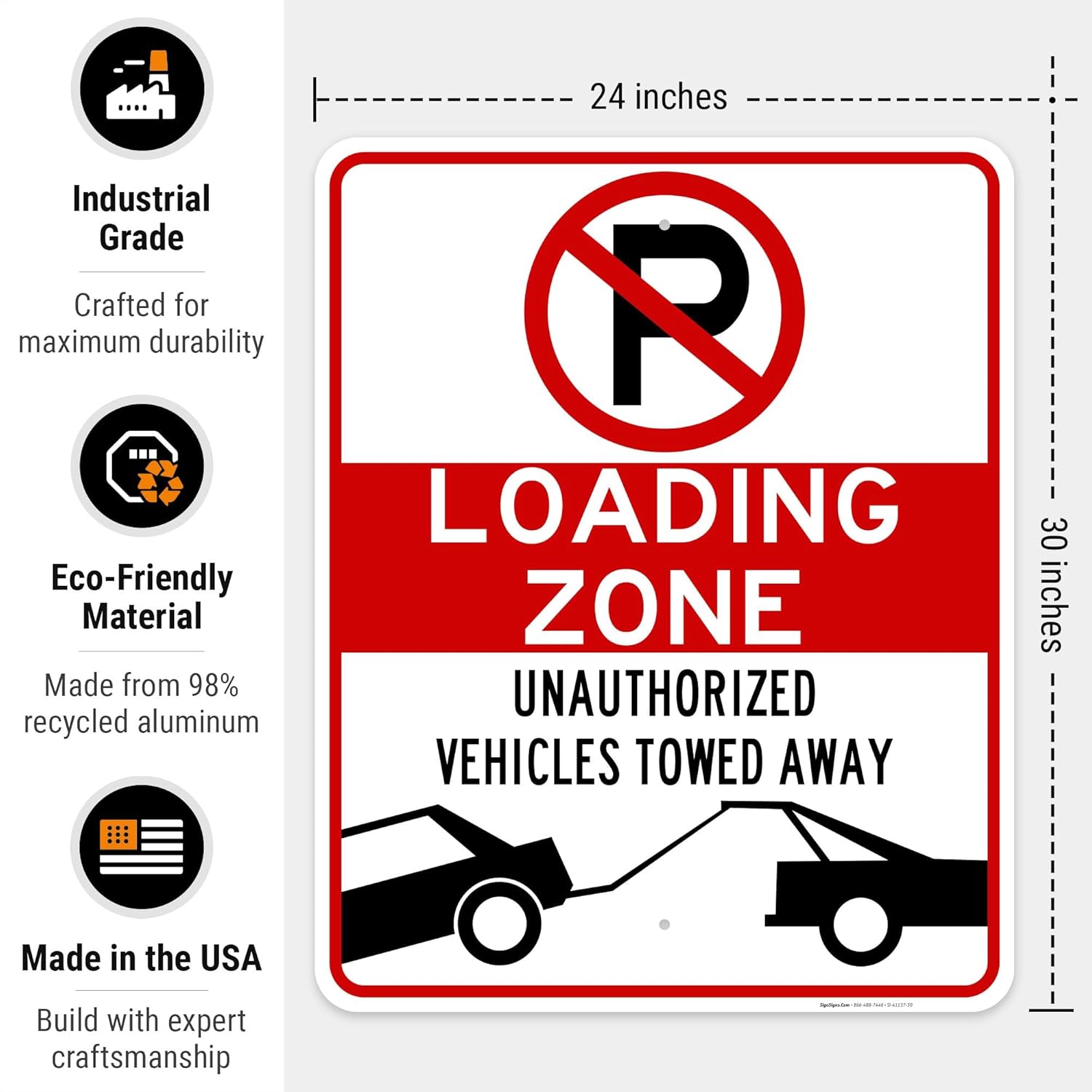 No Parking Symbol Sign, Loading Zone Sign, 24x30 Inches, Rust Free .063 Aluminum, Fade Resistant, Indoor/Outdoor Use, Made in USA