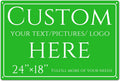 Custom Sign, personalized metal sign，Aluminum Weatherproof Metal Sign Multiple Sizes, Large, 24 * 18, reflective,Business, Workplace, office, Home, Delivery Signs(24 * 18 Inch)