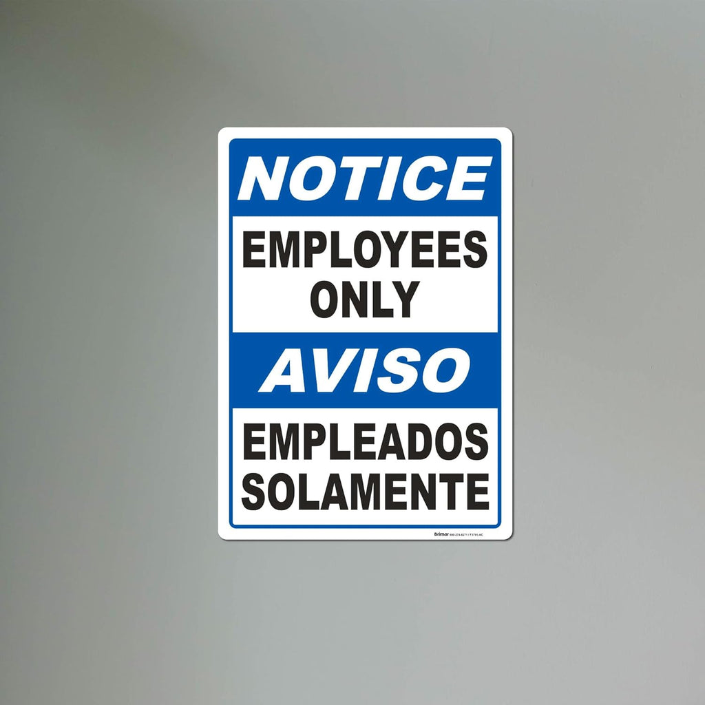 Brimar - 10" x 14" - Bilingual Notice Employees Only Sign - 3.5 Mil InfiniStick™ Vinyl Label - High Visibility - Easy Installation
