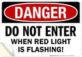Danger Do Not Enter When Red Light is Flashing Sign, 10x7 Inches, 4 Mil Vinyl Decal Stickers Weather Resistant, Made in USA by My Sign Center