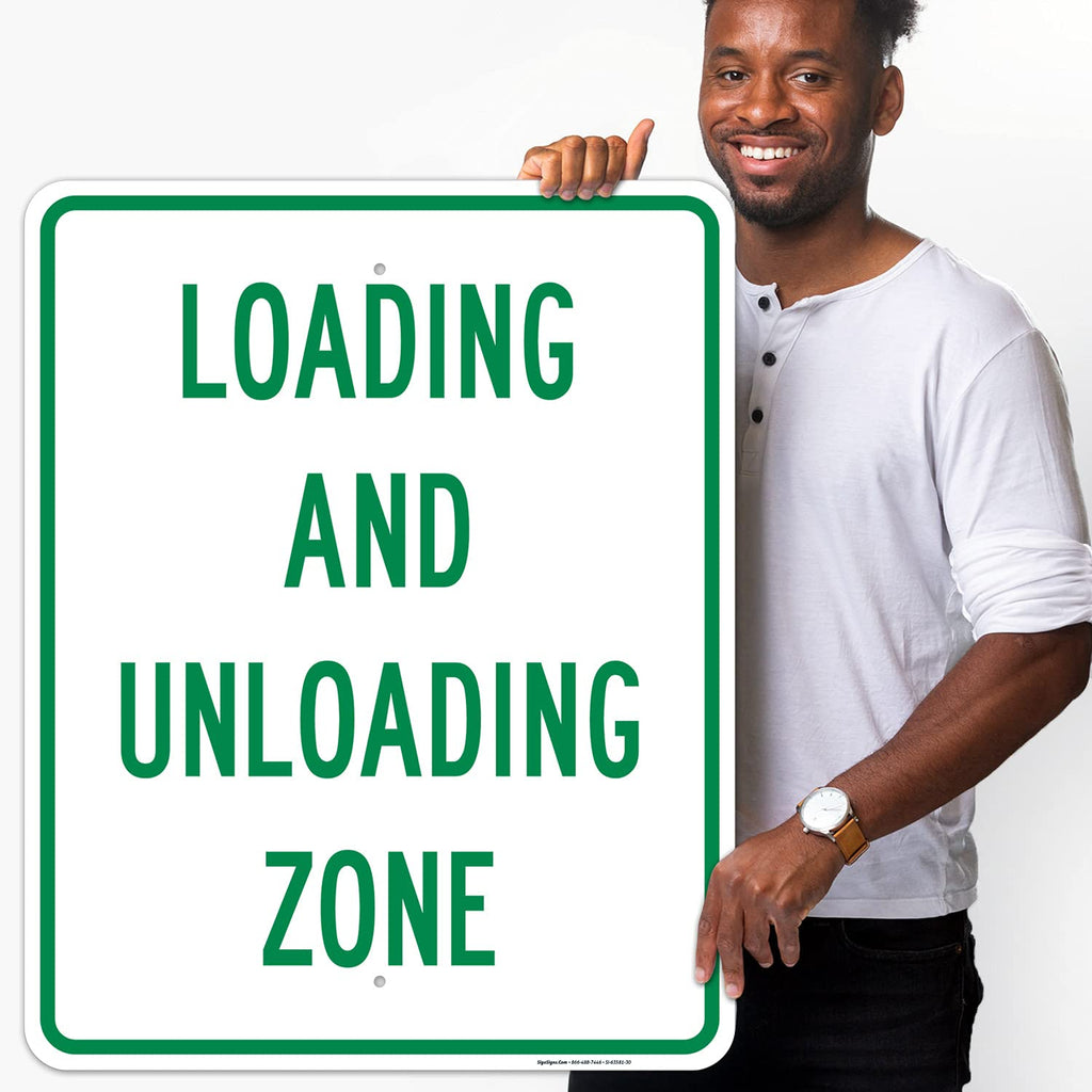 Loading and Unloading Zone Sign, 24x30 Inches, Rust Free .063 Aluminum, Fade Resistant, Made in USA