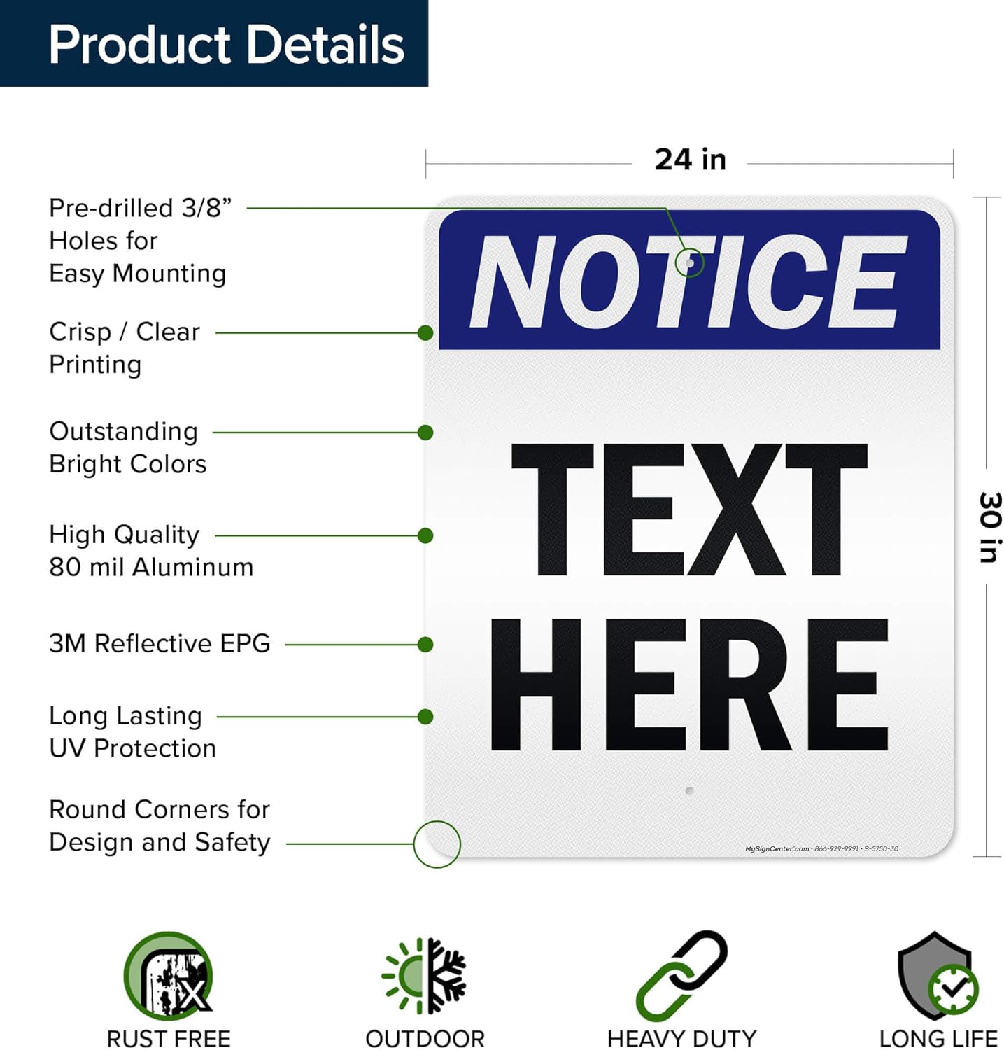 Custom Notice Sign, OSHA Sign, 24x30 Inches, 3M EGP Reflective, Rust Free .080 Aluminum, Fade Resistant, Made in USA by My Sign Center