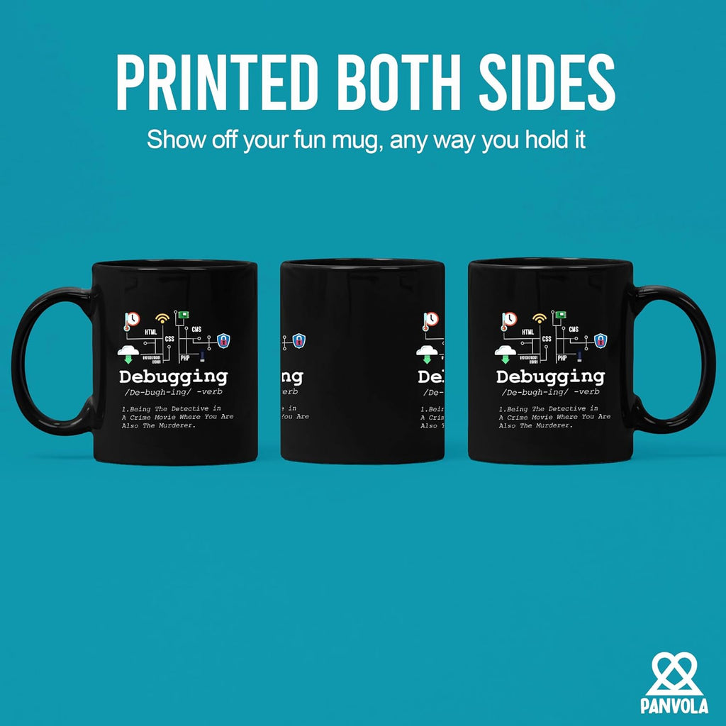 Panvola Debugging Definition Mug Funny Gift Computer Programmer Programming Coding Code IT Tech Support Coffee Ceramic Cup 11 oz (Black)