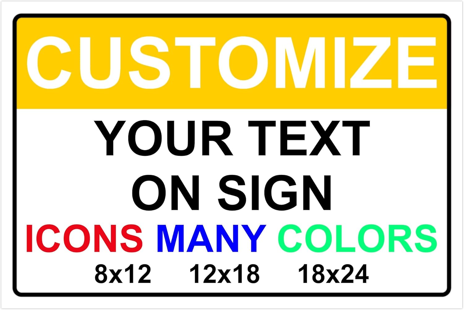 Custom Signs for Outside - Personalized Metal Signs for Outdoors, Home, Airbnb, Office, 8x12 Inch Custom Metal Sign Rust Free, UV Protected, Waterproof and Easy to Install - Made in USA