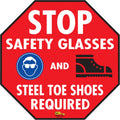 Mighty Line Stop Floor Sign Sticker for Safety, Caution, Warning, Traffic, Heavy-Duty, Peel and Stick, Adhesive, Industrial Quality, Stop Safety Glasses and Steel Toe Shoes Required, 16"