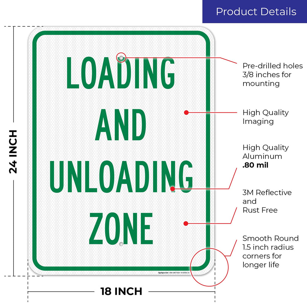 Loading and Unloading Zone Sign, 18x24 Inches, 3M EGP Reflective .080 Aluminum, Fade Resistant, Made in USA