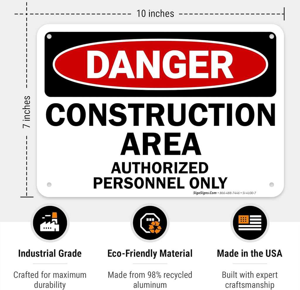 Danger Construction Area Sign, Authorized Personnel Only Sign, 10x7 Inches, 55 mil Thick HDPE (high Density polyethylene), Made in USA