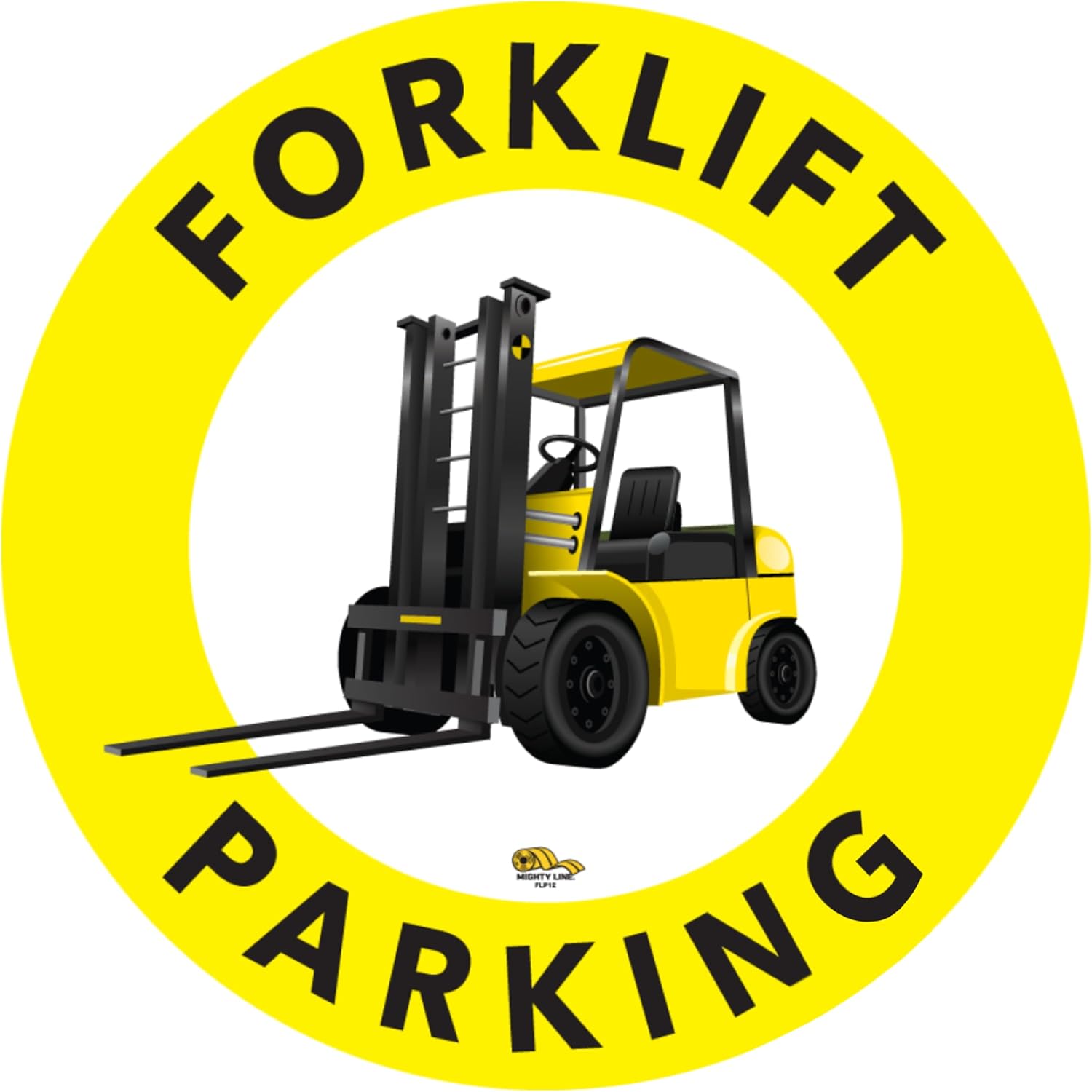 Mighty Line Forklift Floor Sign Floor Sign for Safety, Warning, Heavy-Duty, Peel and Stick, Adhesive, Industrial Quality, Forklift Parking, 12"