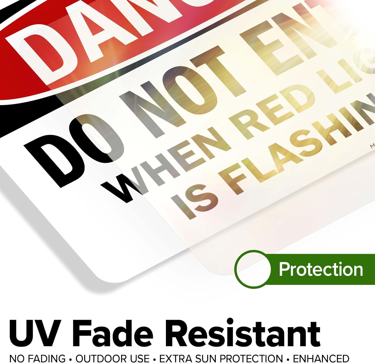 Danger Do Not Enter When Red Light is Flashing Sign, 10x7 Inches, 4 Mil Vinyl Decal Stickers Weather Resistant, Made in USA by My Sign Center