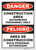 Brimar - 10" x 14" - Bilingual Danger Construction Area Authorized Only Sign - .040″ Rust-Free Aluminum - Bold Text - Easy Installation