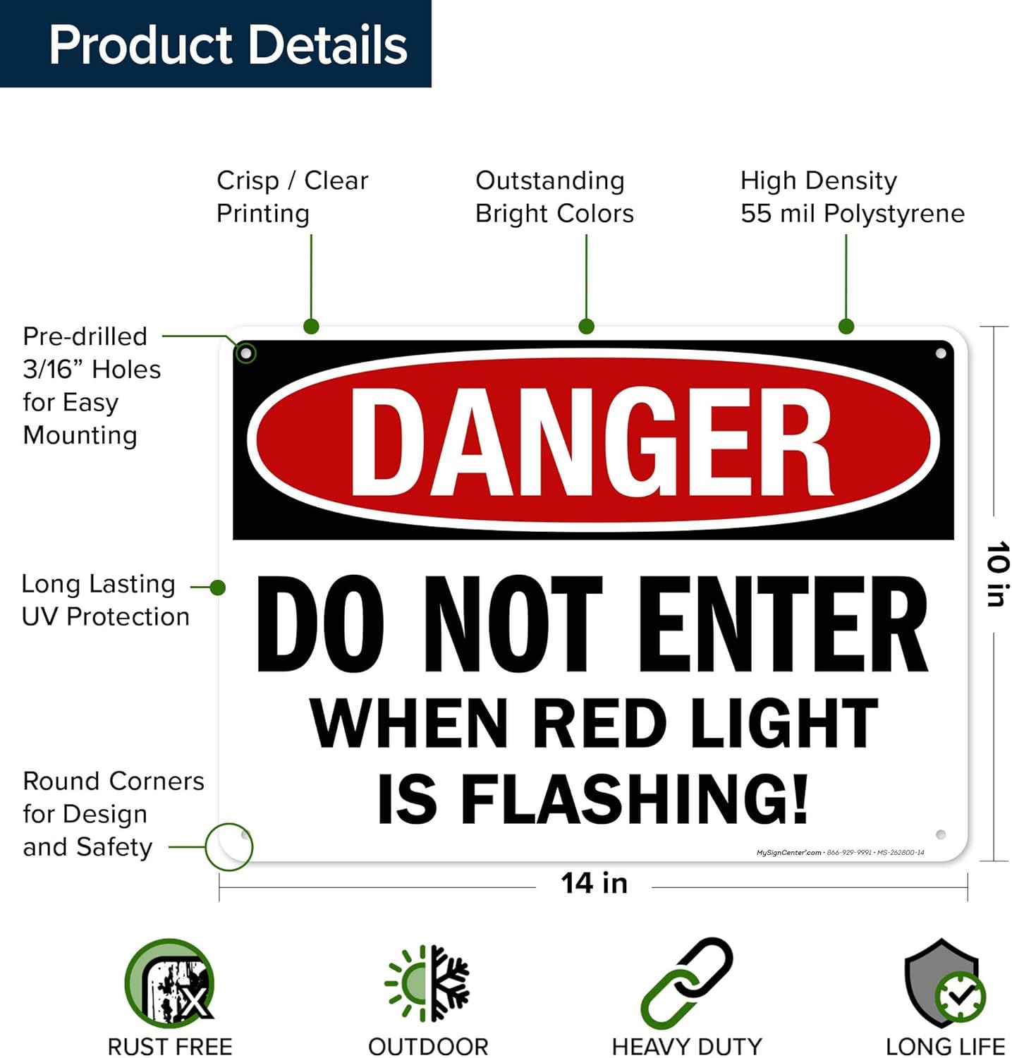 Danger Do Not Enter When Red Light is Flashing Sign, 10x14 Inches, 55 mil thick HDPS (high density polystyrene), Made in USA by My Sign Center