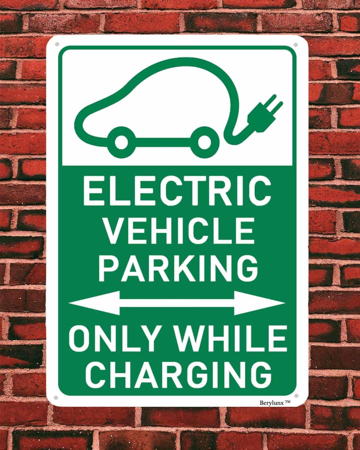 Electric Vehicle Parking Sign,Outdoor Parking Sign,Parking Sign,No Parking Sign "Only While Charging" 16"x24" Aluminum Sign