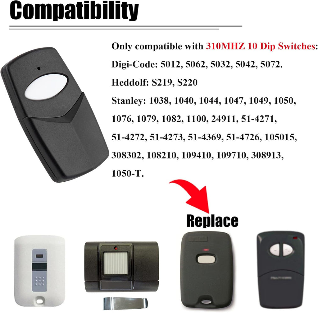 1 Pack for Stanley Remote Control - 10 Dip Switch 310Mhz 1050|1082|105015|109410 Compatible with Digi-Code 5012|5062|5032|5042|5072, Heddolf S219|S220 Garage Door Opener Transmitter