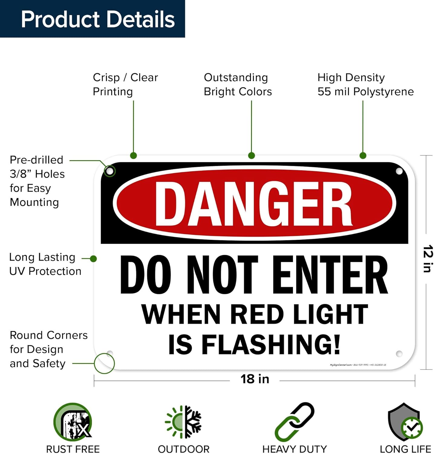Danger Do Not Enter When Red Light is Flashing Sign, 12x18 Inches, 55 mil thick HDPS (high density polystyrene), Made in USA by My Sign Center