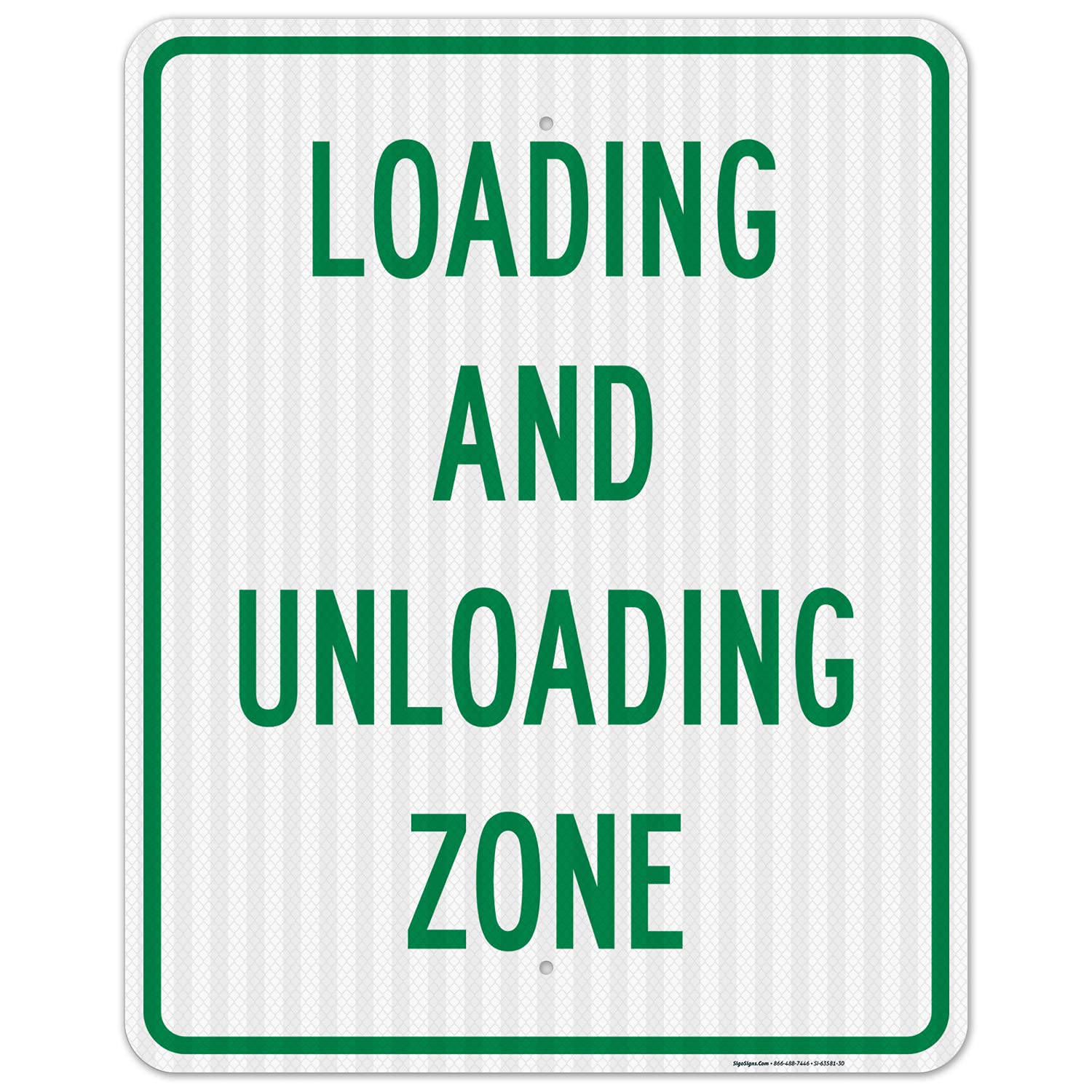 Loading and Unloading Zone Sign, 24x30 Inches, 3M EGP Reflective .080 Aluminum, Fade Resistant, Made in USA