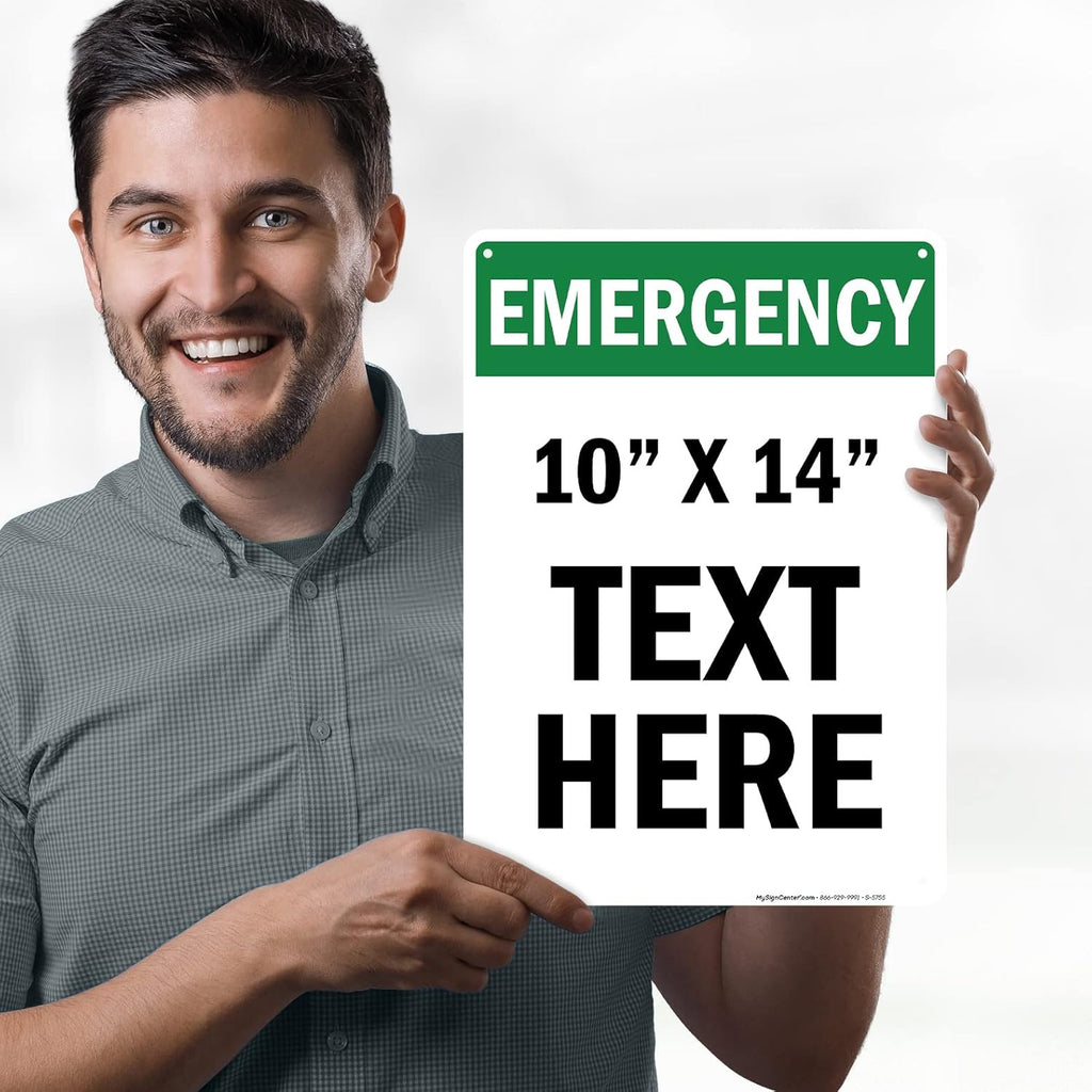 Custom Emergency Sign, OSHA Sign, 10x14 Inches, Rust Free .040 Aluminum, Fade Resistant, Made in USA by My Sign Center