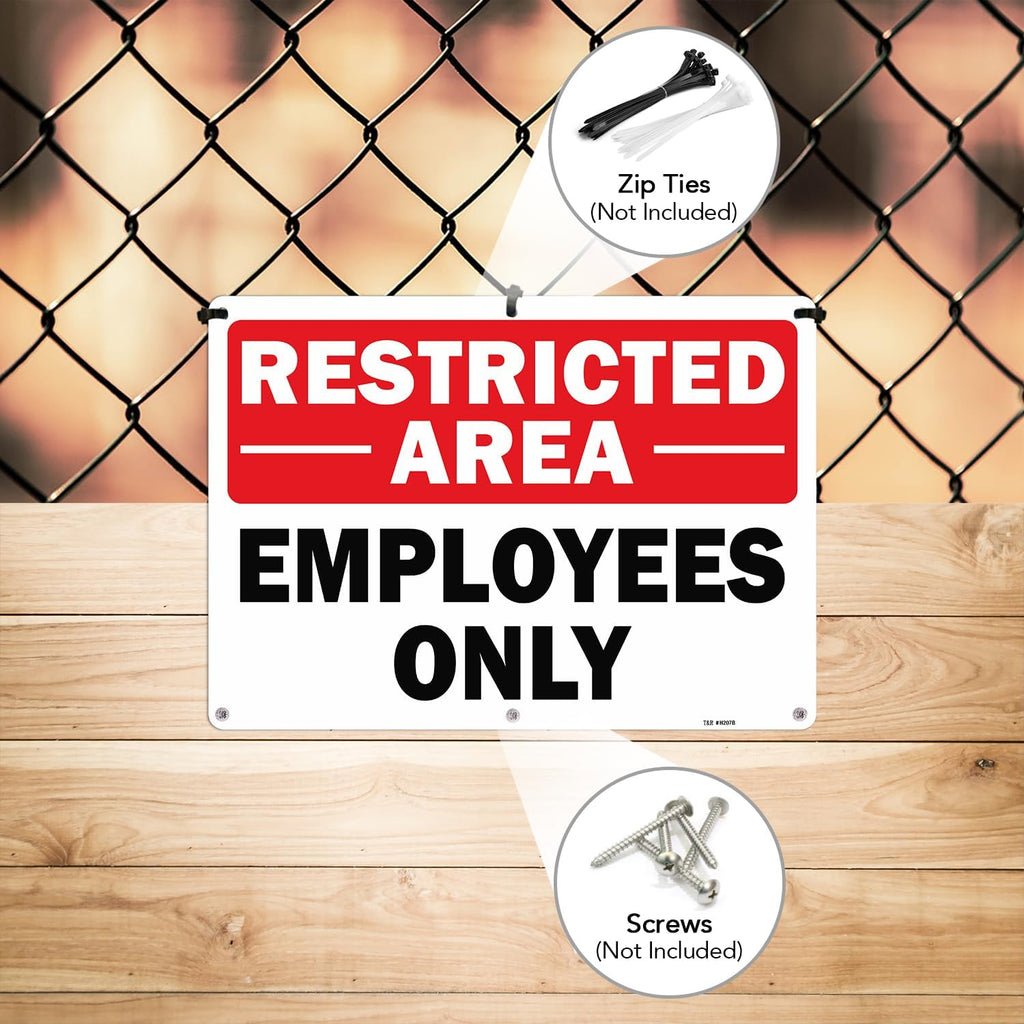 T&R Restricted Area Sign Employees Only Sign - 4 Pack - 14 x 10 Inches Rust Free .040 Aluminum - UV Protected, Waterproof, Weatherproof and Fade Resistant - 6 Pre-drilled Holes