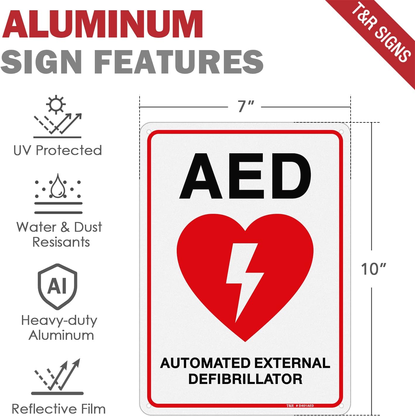 T&R AED Sign - 2 Pack - 10 x 7 Inches Rust Free .040 Aluminum -Reflective, UV Protected, Waterproof, Weatherproof and Fade Resistant - 4 Pre-drilled Holes