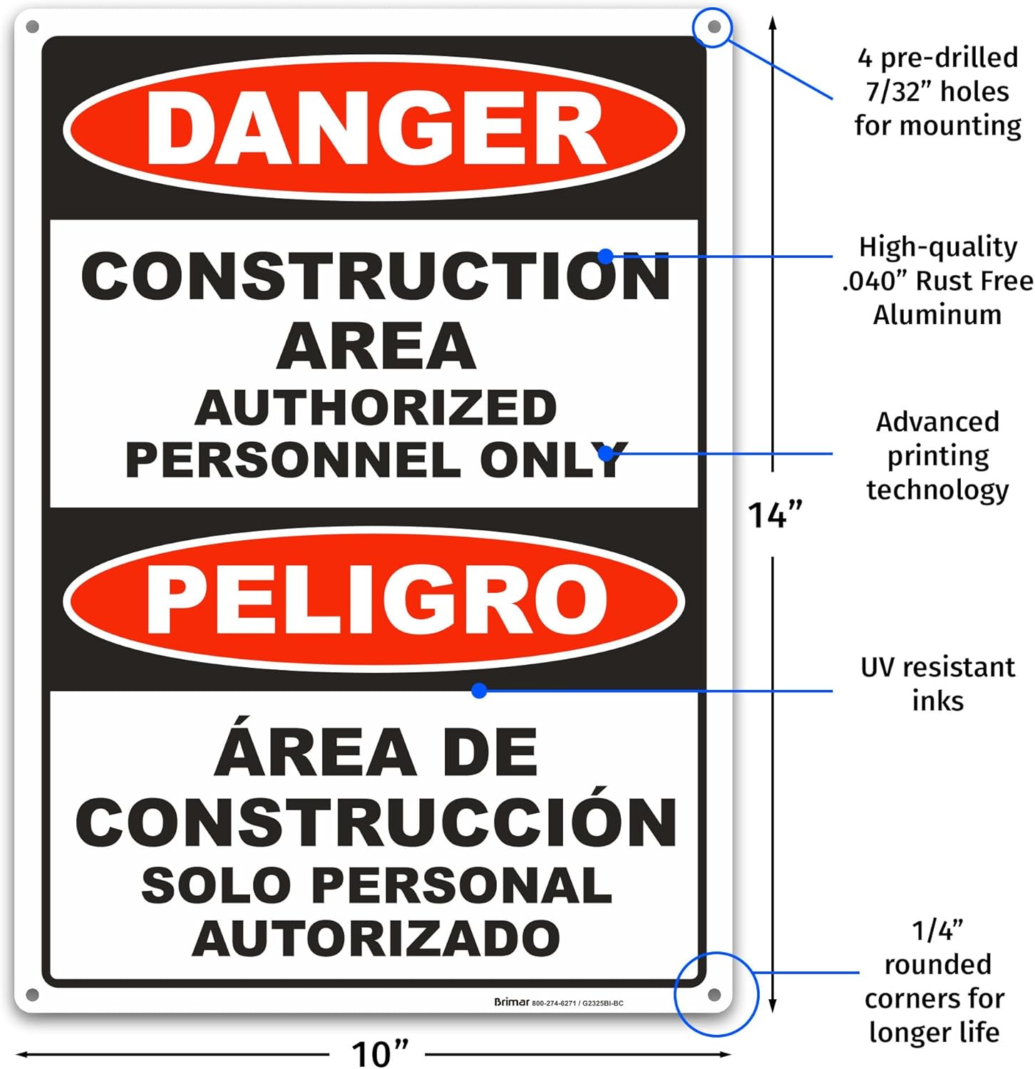 Brimar - 10" x 14" - Bilingual Danger Construction Area Authorized Only Sign - .040″ Rust-Free Aluminum - Bold Text - Easy Installation