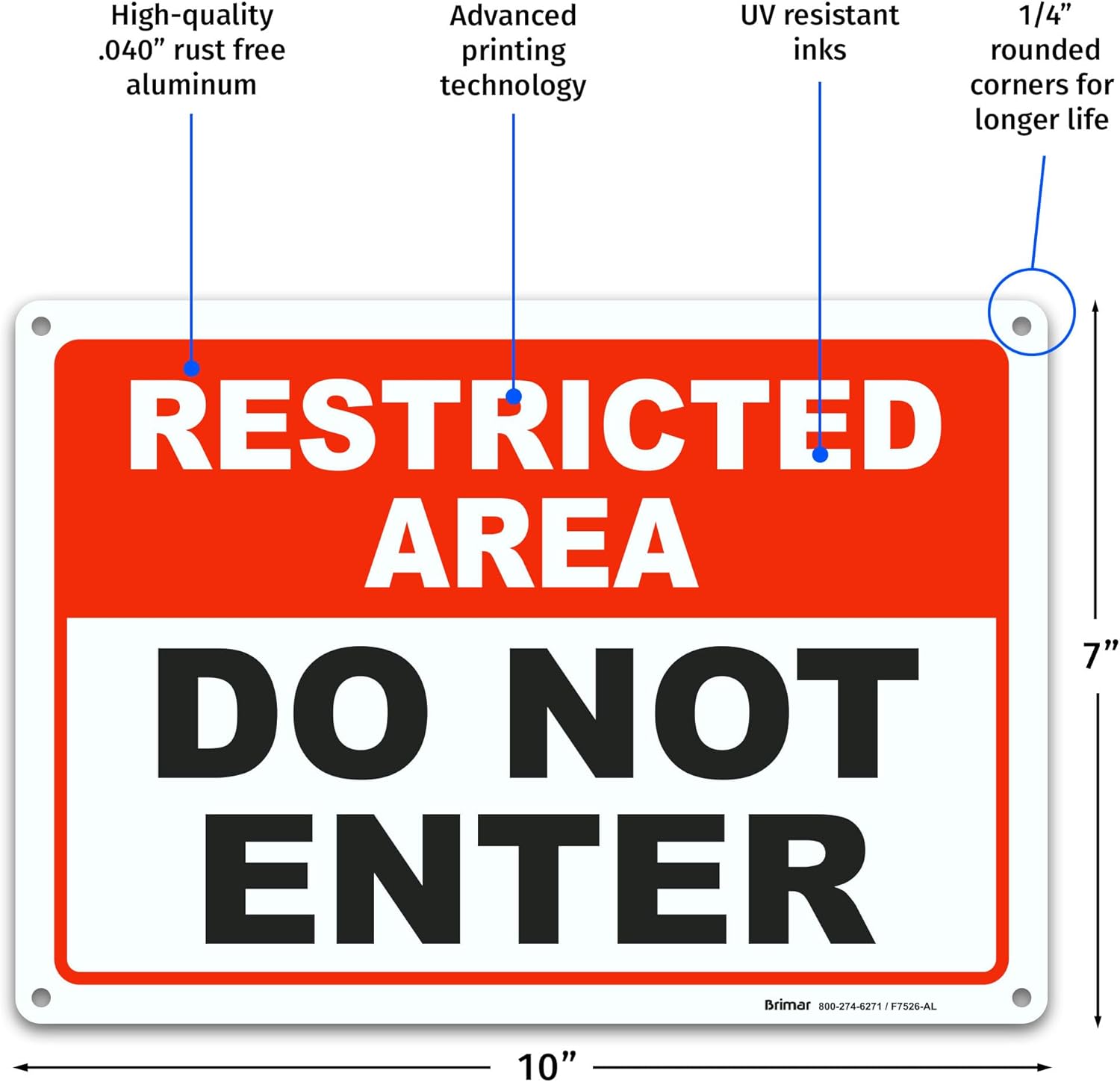 Brimar - 10 x 7" - Restricted Area Do Not Enter Sign - .040″ Rust-Free Aluminum - Clear Communication - Easy Installation