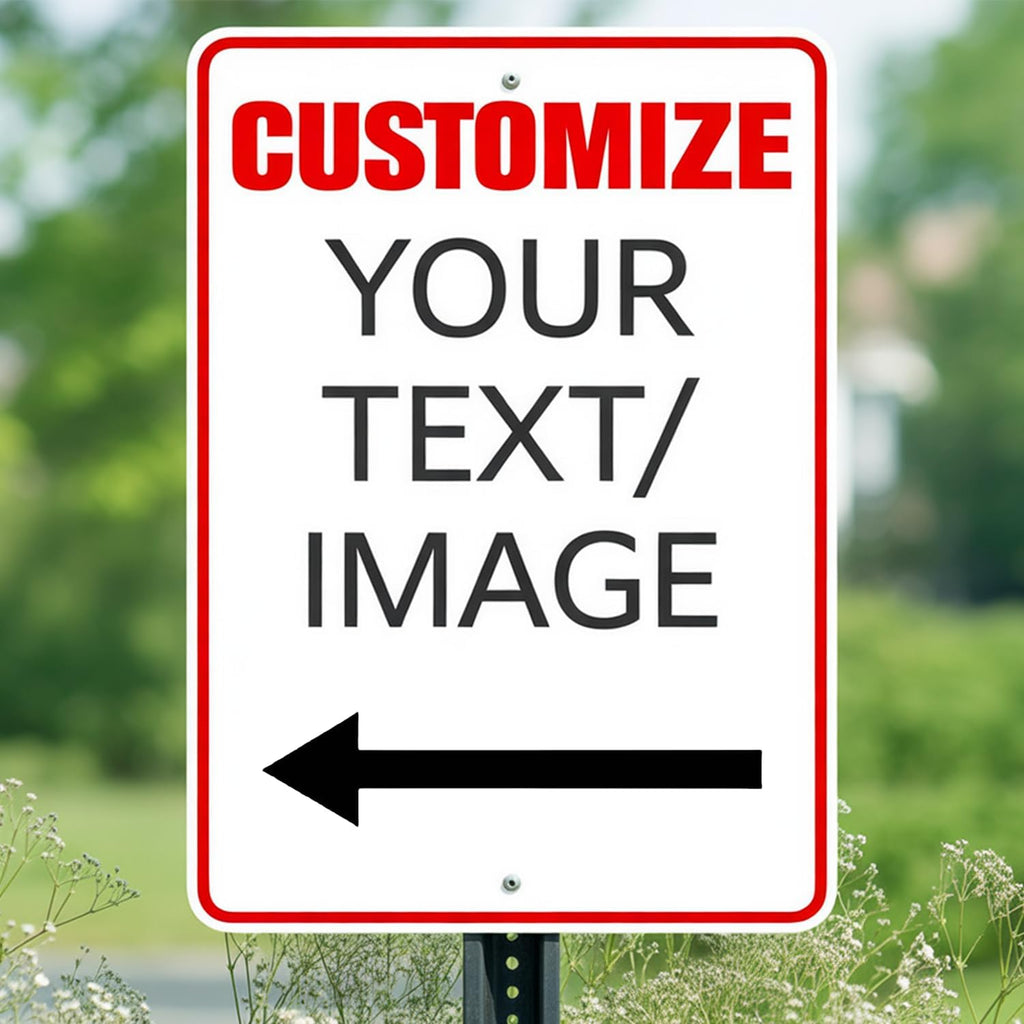 Custom Metal Signs Outdoor & Indoor - 16x22 Inch Rust-Free 0.04 Aluminum Personalized Sign for Home, Business, or Office with Reflective Option