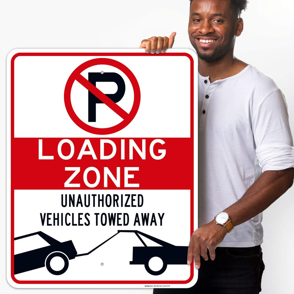No Parking Symbol Sign, Loading Zone Sign, 24x30 Inches, Rust Free .063 Aluminum, Fade Resistant, Indoor/Outdoor Use, Made in USA