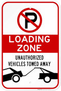 No Parking Symbol Sign, Loading Zone Sign, 12x18 Inches, Rust Free .063 Aluminum, Fade Resistant, Made in USA