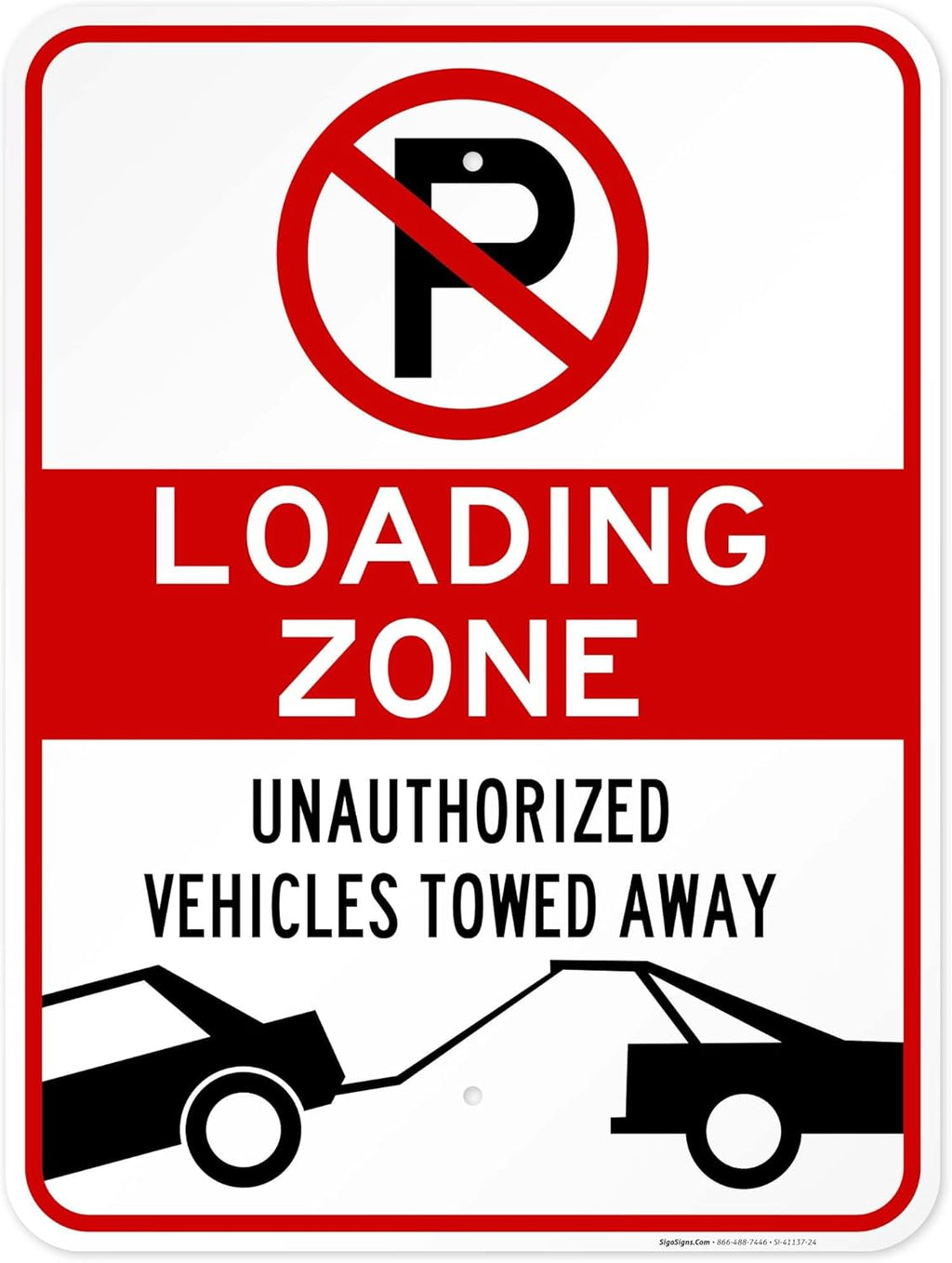 No Parking Symbol Sign, Loading Zone Sign, 18x24 Inches, Rust Free .063 Aluminum, Fade Resistant, Easy Mounting, Indoor/Outdoor Use, Made in USA