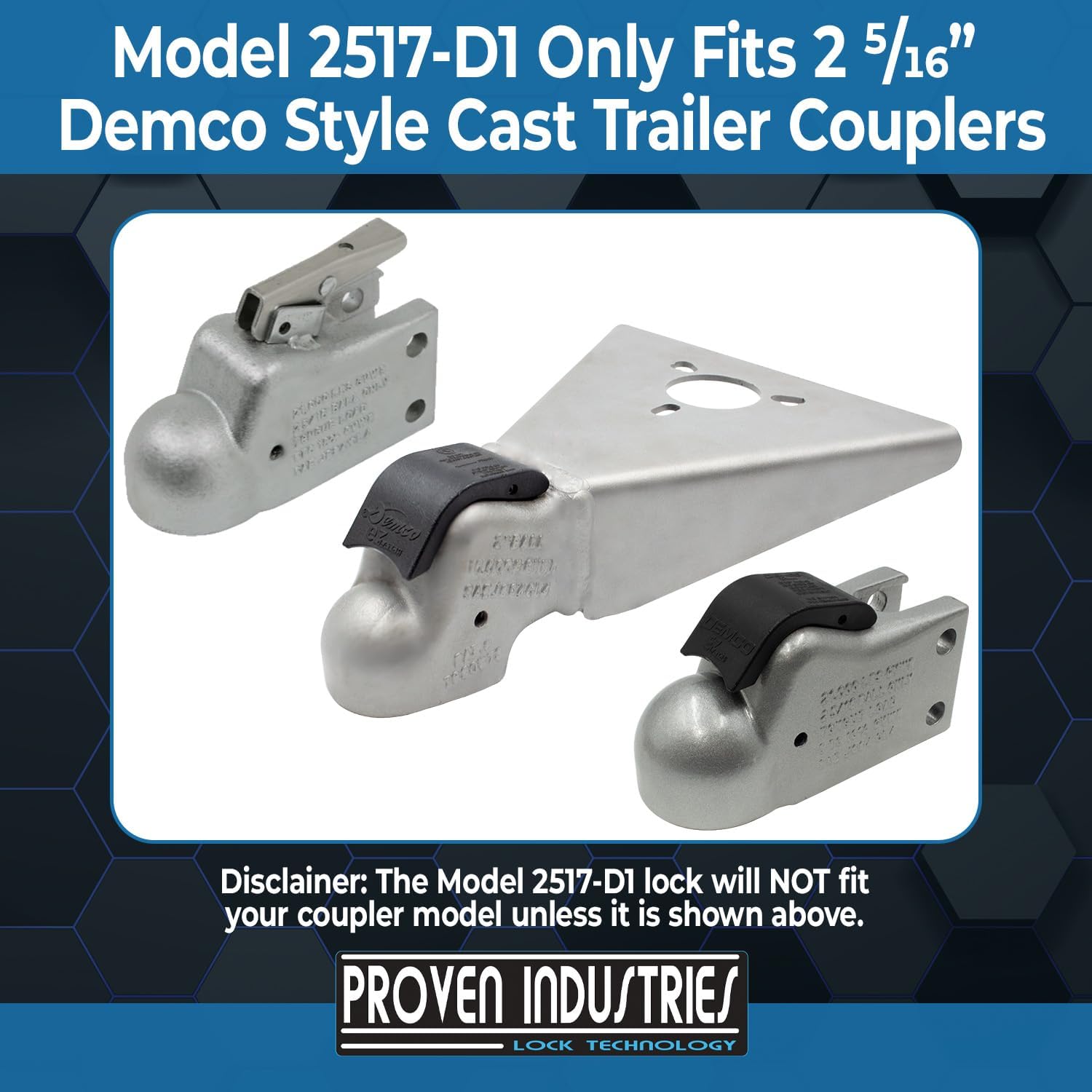 Proven Industries 2517-D1 Trailer Lock – Fits 2 5/16-Inch Demco Cast Couplers, Heavy-Duty Security, Unique Key Design, Made in USA, Blue