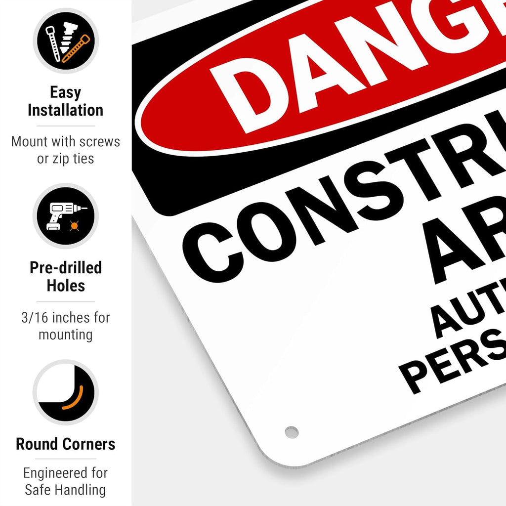Danger Construction Area Sign, Authorized Personnel Only Sign, 10x7 Inches, 55 mil Thick HDPE (high Density polyethylene), Made in USA
