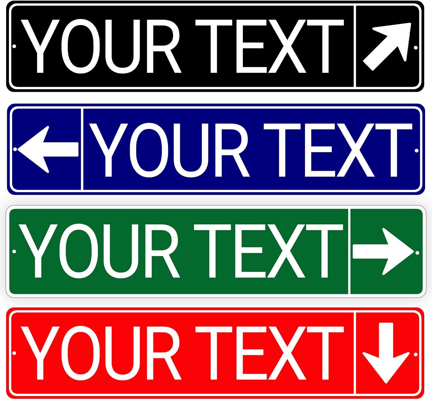Custom Street Sign, Reflective Option, Directional Arrow Signs, 6x24 Inches, Single/Double Sided, Rust Free Aluminum-UV Protected and Weatherproof