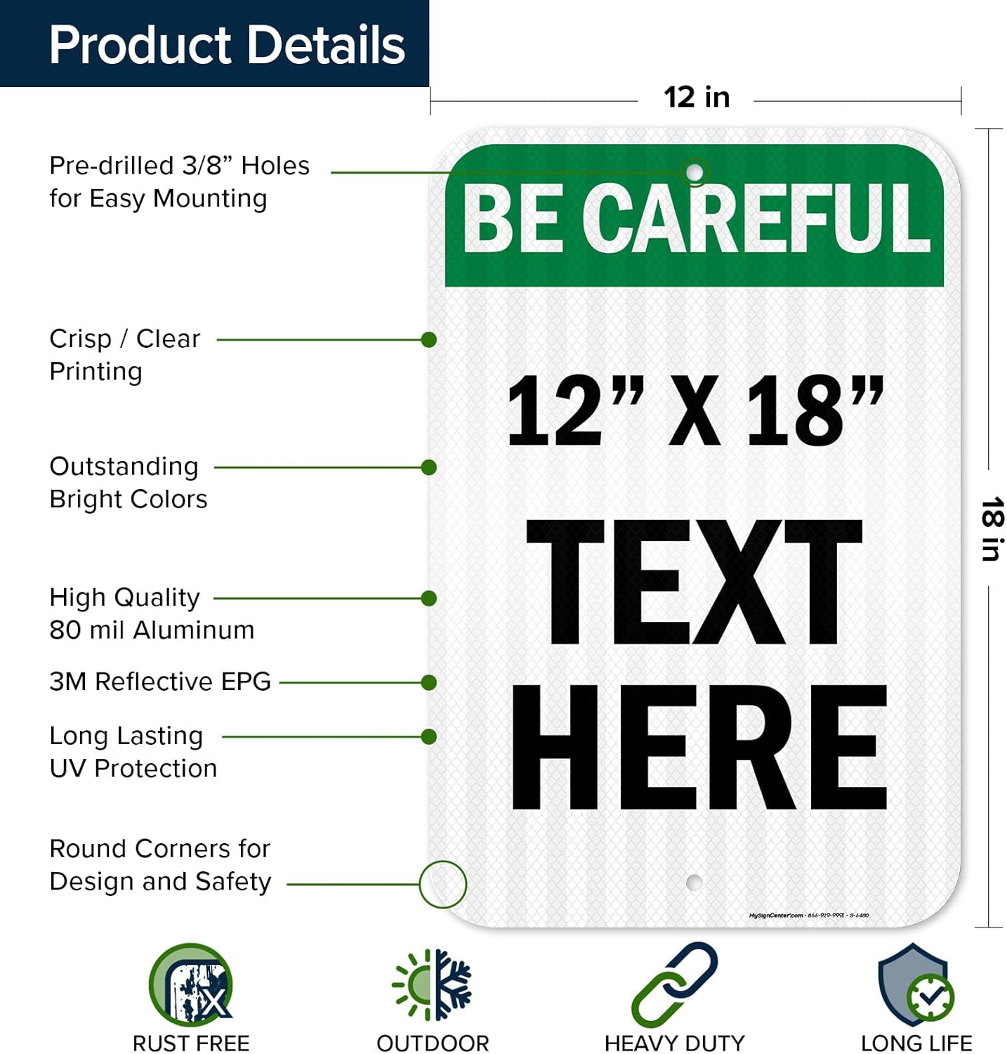 Custom Be Careful Sign, OSHA Sign, 12x18 Inches, 3M EGP Reflective, Rust Free .063 Aluminum, Fade Resistant, Made in USA by My Sign Center