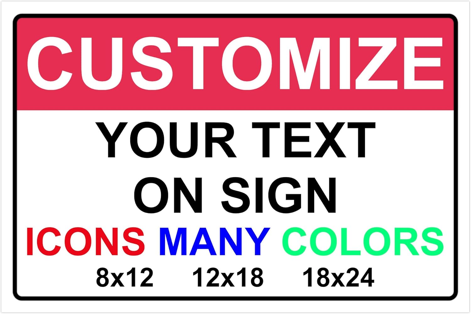 Custom Signs for Outside - Personalized Metal Signs for Outdoors, Home, Airbnb, Office, 8x12 Inch Custom Metal Sign Rust Free, UV Protected, Waterproof and Easy to Install - Made in USA