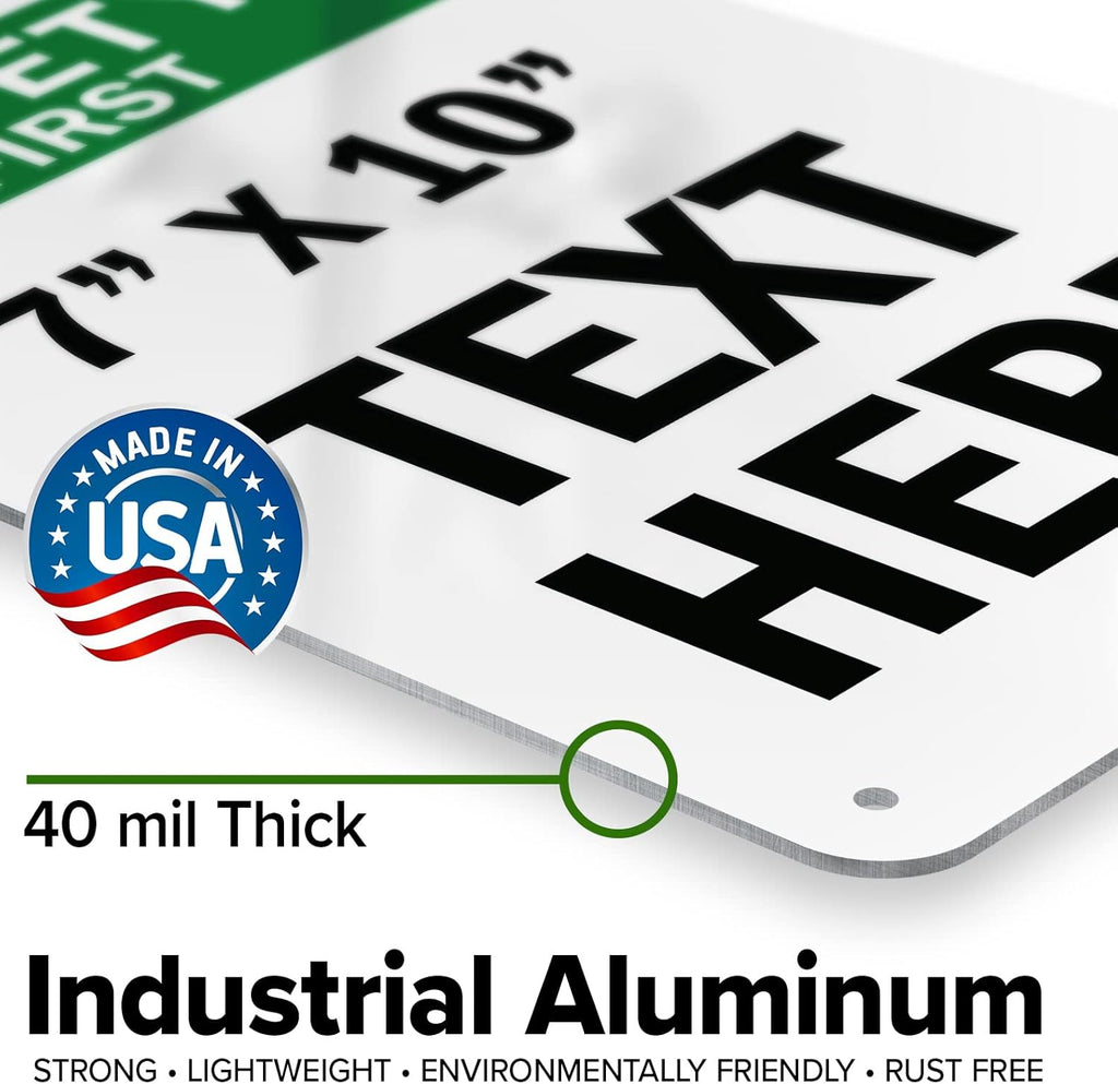 Custom Safety First Sign, OSHA Sign, 7x10 Inches, Rust Free .040 Aluminum, Fade Resistant, Made in USA by My Sign Center