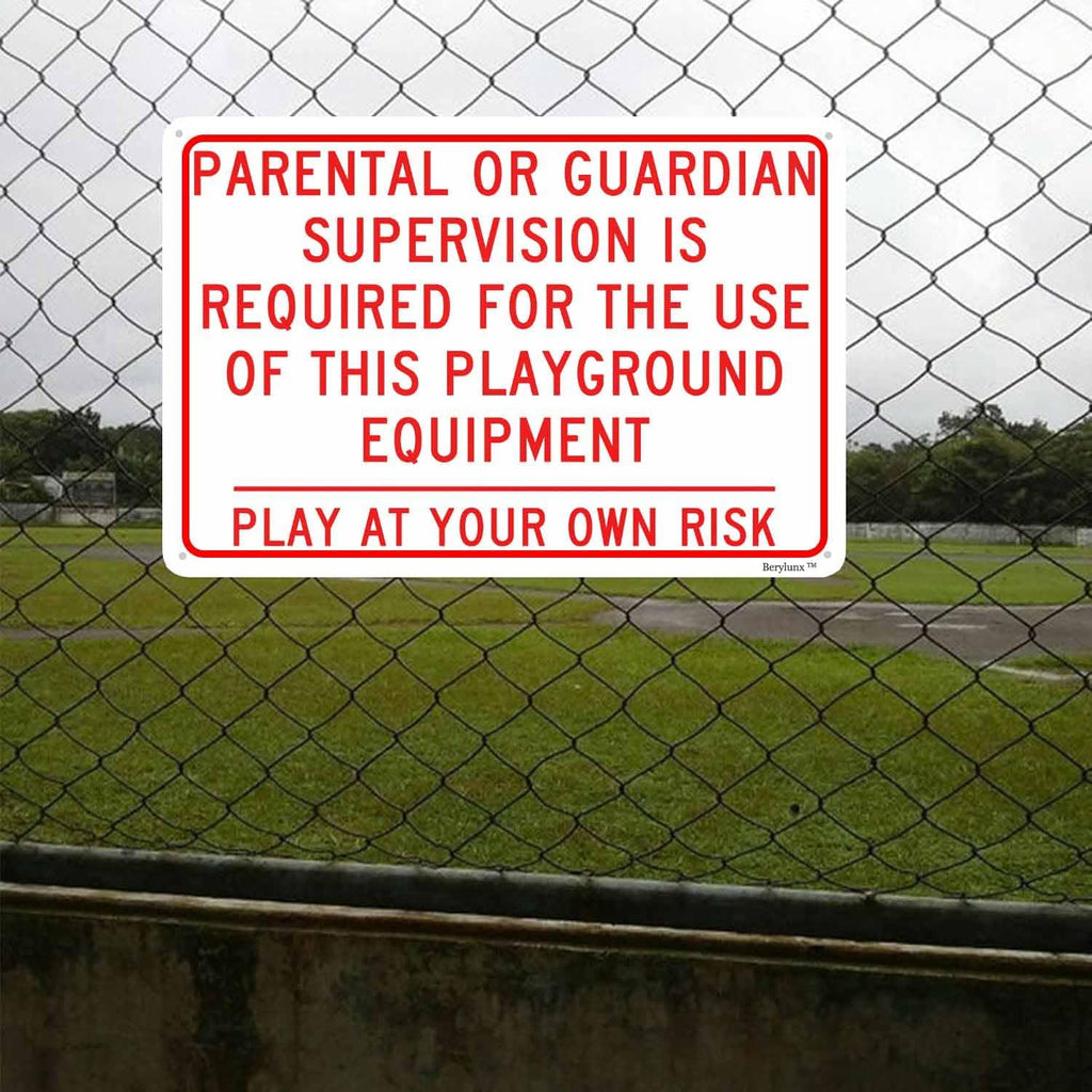 Playground Safety Sign,Security Warning Signs,Outdoor/Indoor Safety Sign "Parental/Guardian Supervision Required For Use Of This Playground Equipment" 12"x16" Aluminum Sign