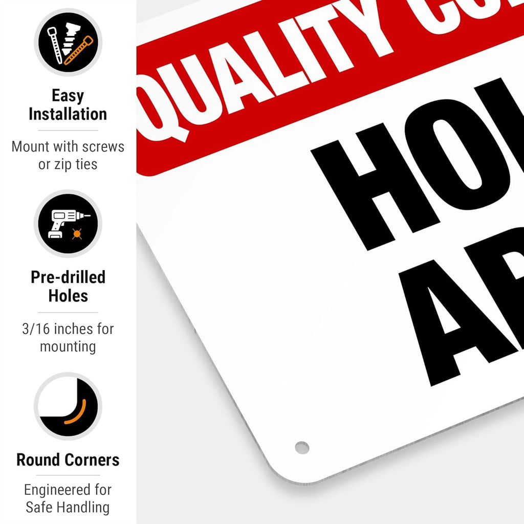 Quality Control Hold Area Sign, 10x7 Inches, 55 mil Thick HDPS (high Density polystyrene), Made in USA