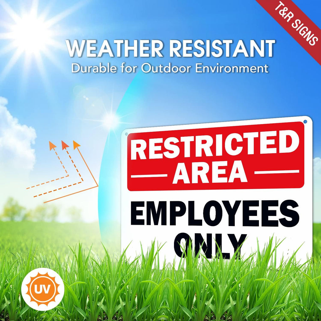 Restricted Area Sign Employees Only Sign - 4 Pack - 10 x 7 Inches Rust Free .040 Aluminum - UV Protected, Waterproof, Weatherproof and Fade Resistant - 4 Pre-drilled Holes