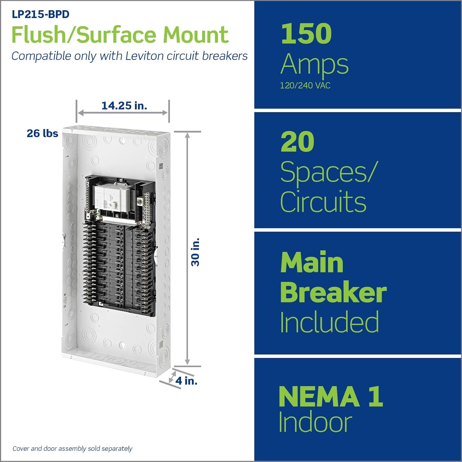 Leviton 20 Space, 20 Circuit Indoor Load Center with 150 Amp Main Circuit Breaker, LP215-BPD