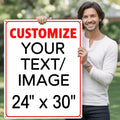 Custom Large Metal Sign for Outdoor - 24x30 Inch Rust-Free 0.04 Aluminum, Personalized Sign for Home, Business, or Office Use, Reflective Option Available