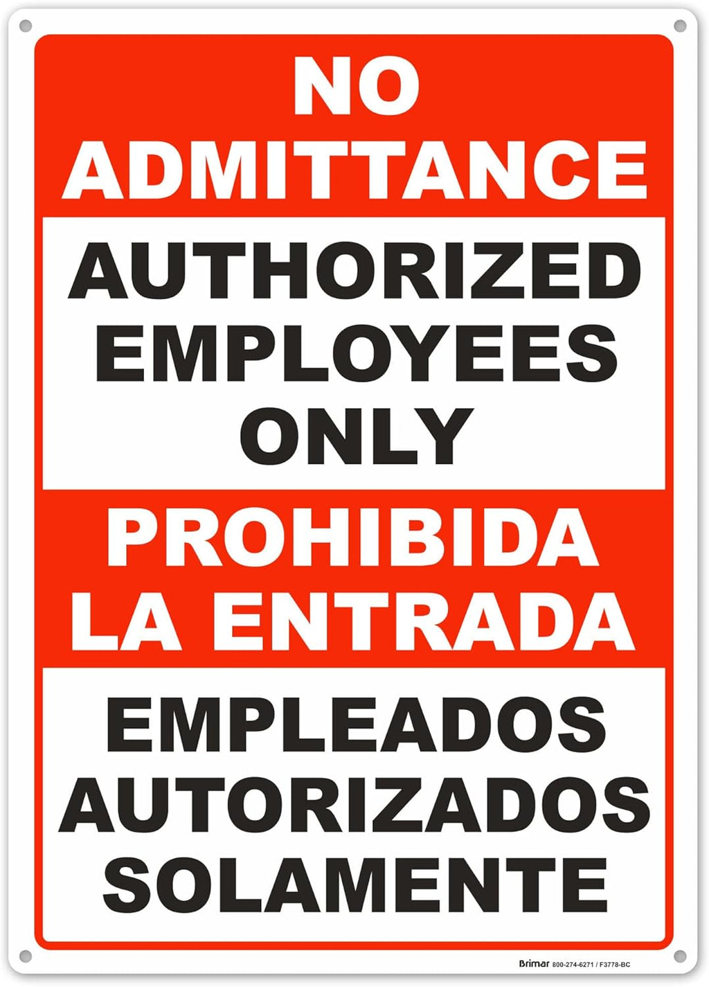 Brimar - 10" x 14" - Bilingual Authorized Employees Only Sign - .055″ Polyethylene Plastic - Enhanced Visibility - Easy Installation