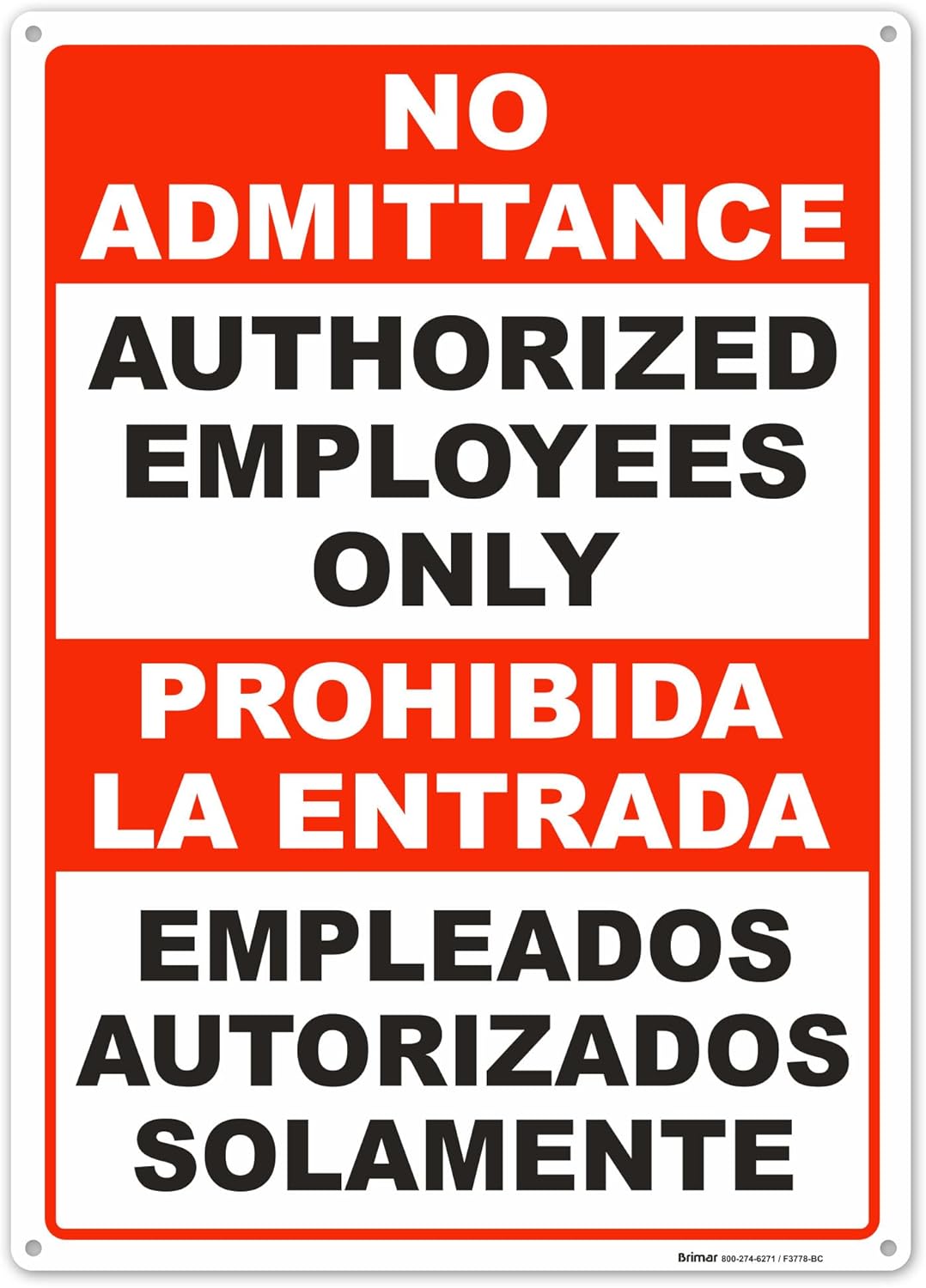 Brimar - 10" x 14" - Bilingual Authorized Employees Only Sign - .055″ Polyethylene Plastic - Enhanced Visibility - Easy Installation
