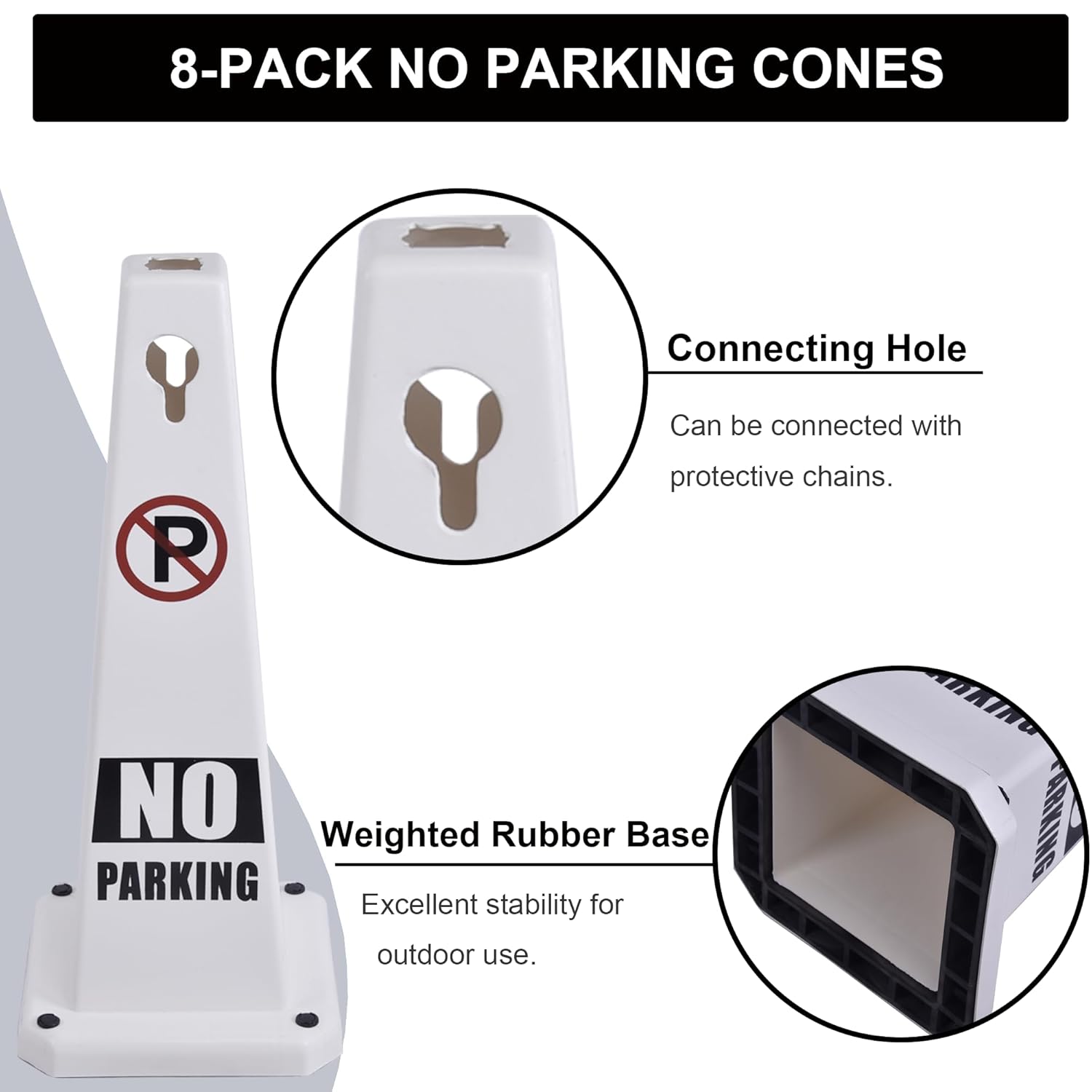 OrangeStar 8-Pack No Parking Cones, 4-Sided Message Safety Traffic Cones with Heavy Rubber Base for Indoor/Outdoor Use, White