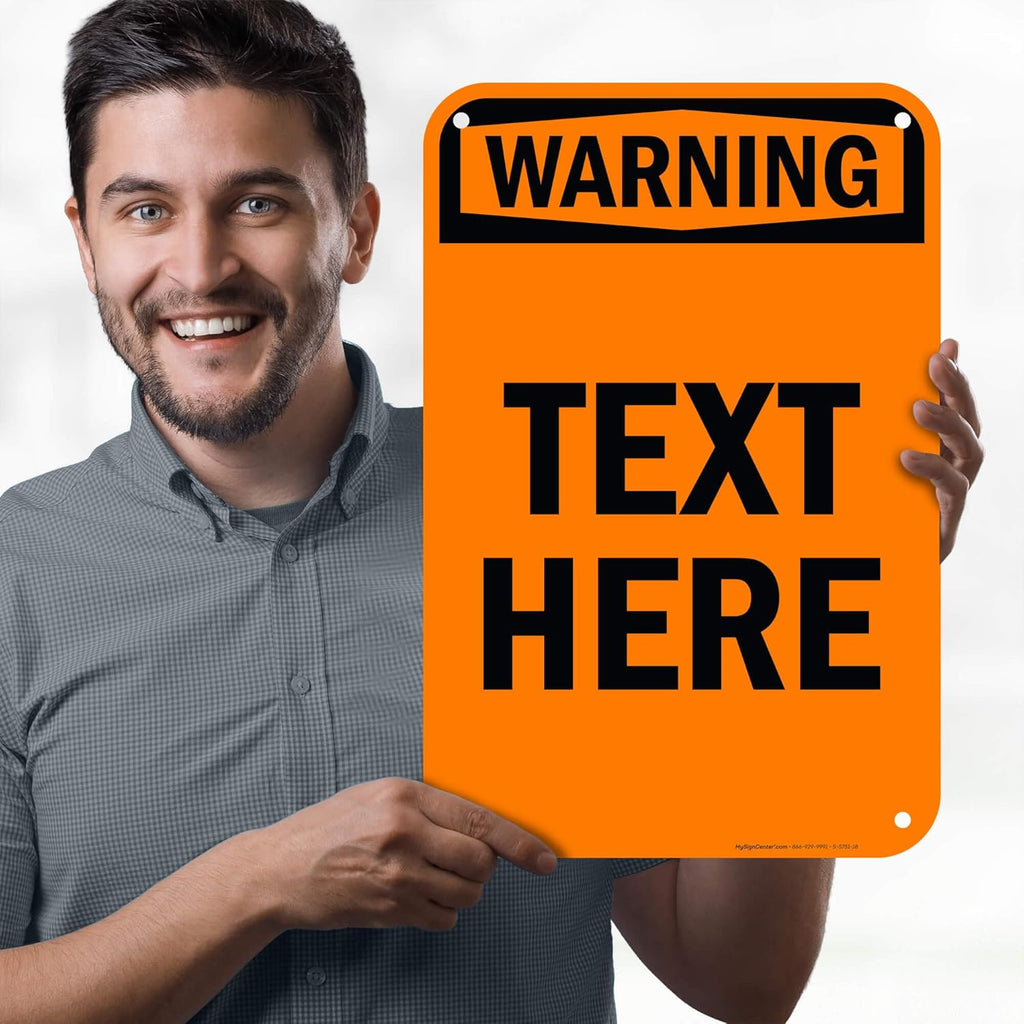 Custom warning Sign, OSHA Sign, 12x18 Inches, 55 mil thick HDPE (high density polyethylene), Made in USA by My Sign Center