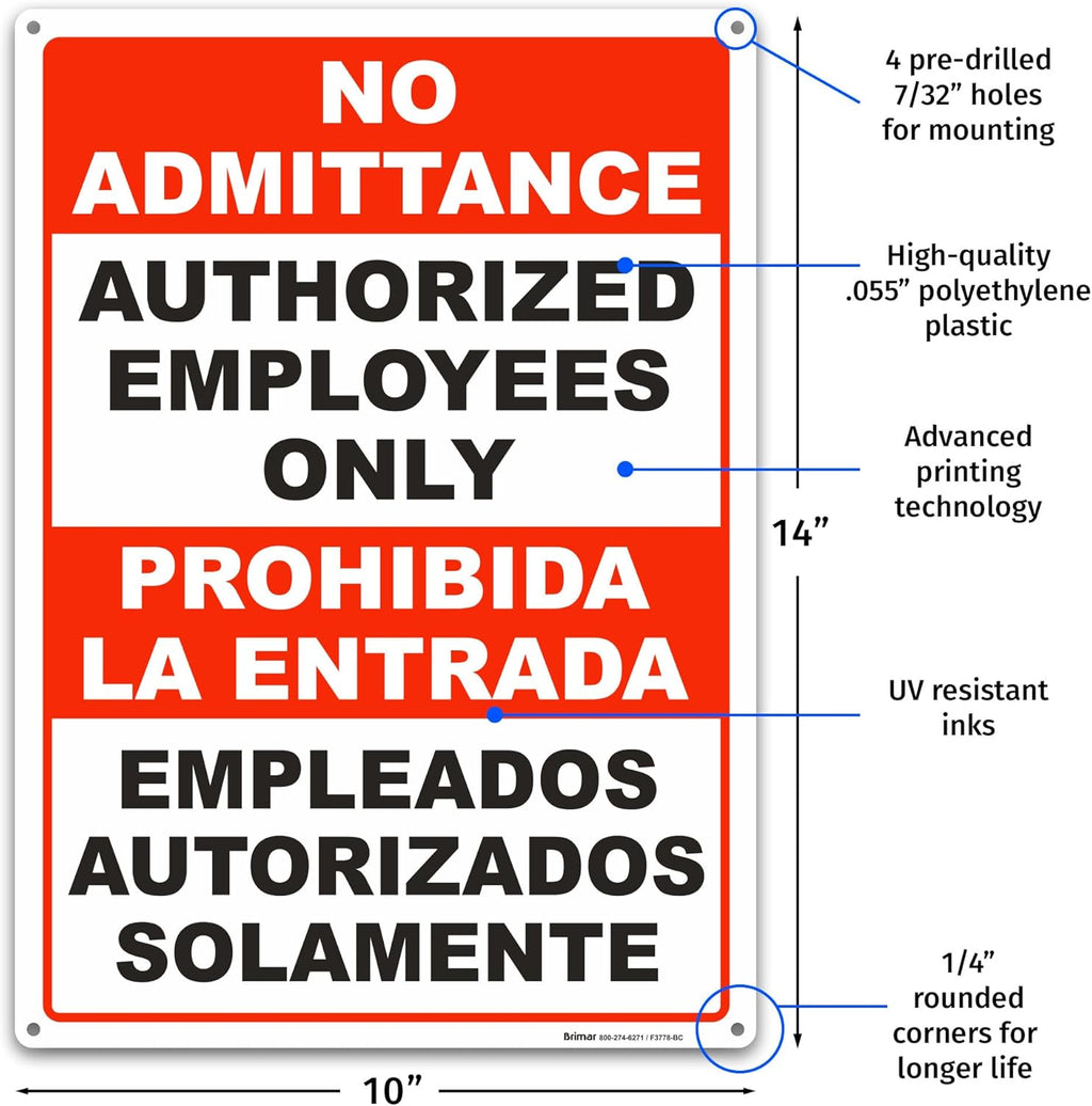 Brimar - 10" x 14" - Bilingual Authorized Employees Only Sign - .055″ Polyethylene Plastic - Enhanced Visibility - Easy Installation