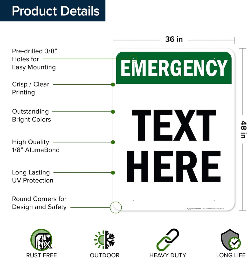 Custom Emergency Sign, OSHA Sign, 36x48 Inches, Rust Free DiBound, Fade Resistant, Made in USA by My Sign Center